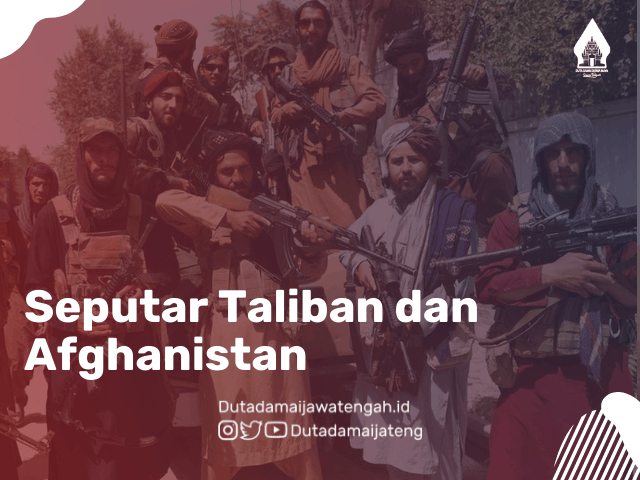 Seputar Taliban dan Afghanistan