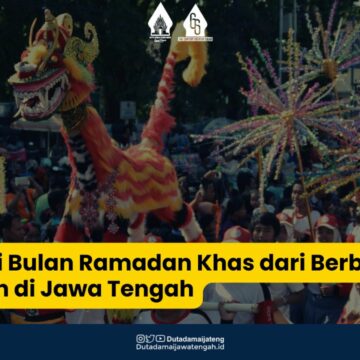 Tradisi Bulan Ramadan Khas dari Berbagai Daerah di Jawa Tengah