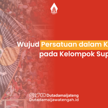 WUJUD PERSATUAN DALAM KEBERAGAMAN PADA KELOMPOK SUPORTER TIMNAS INDONESIA
