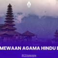 KEISTIMEWAAN AGAMA HINDU DI BALI