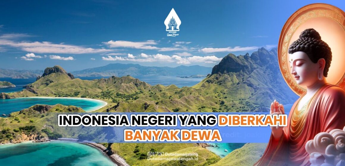 INDONESIA NEGERI YANG DIBERKAHI BANYAK DEWA